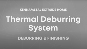 Thermal Deburring System